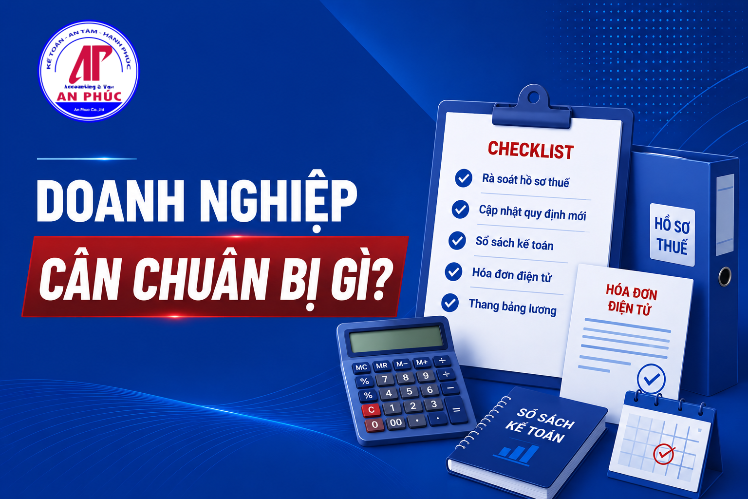 Doanh nghiệp, hộ kinh doanh cần làm gì để không bị động
