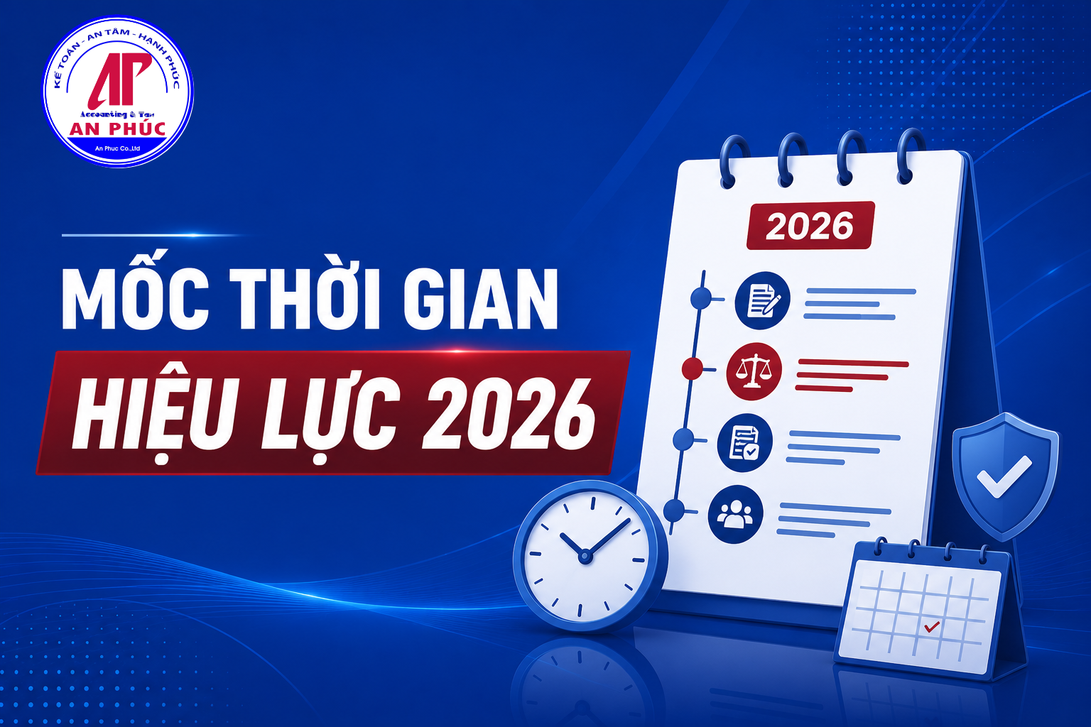 Mốc thời gian hiệu lực cần ghi nhớ