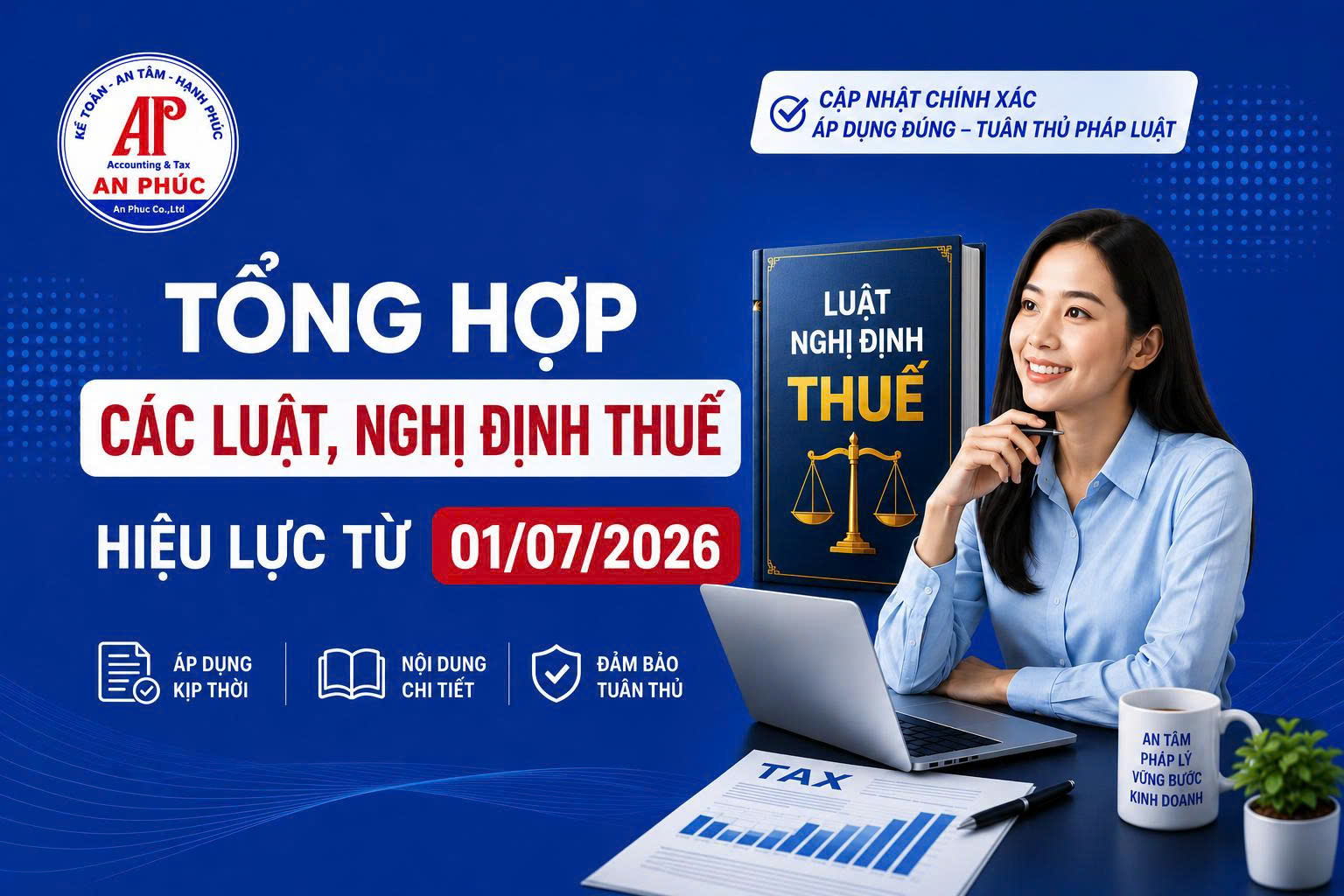 Tổng hợp các luật, nghị định thuế hiệu lực từ 01/7/2026 doanh nghiệp cần biết
