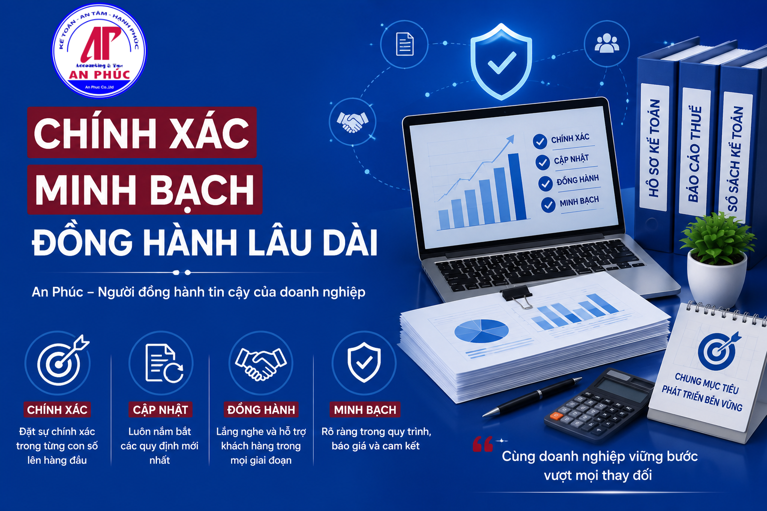 Chính xác minh bạch đồng hành lâu dài