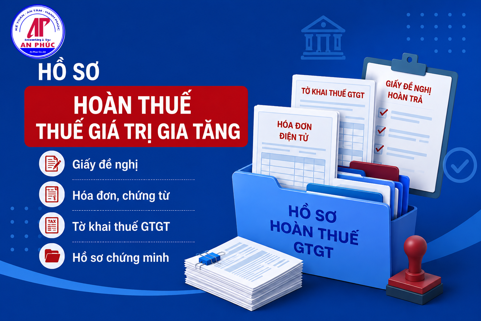 Hồ sơ hoàn thuế GTGT