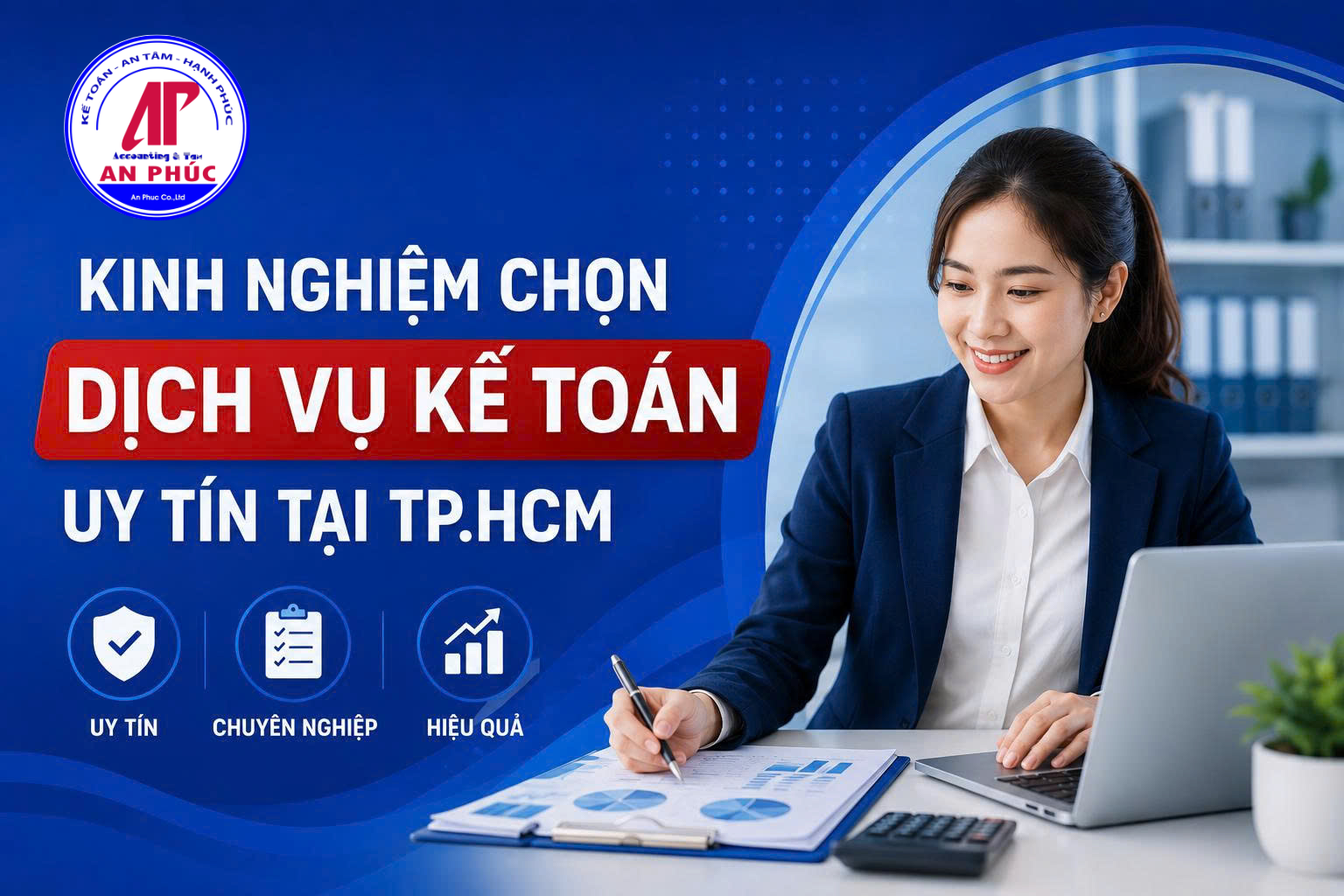 Kinh nghiệm chọn dịch vụ kế toán uy tín tại TP.HCM