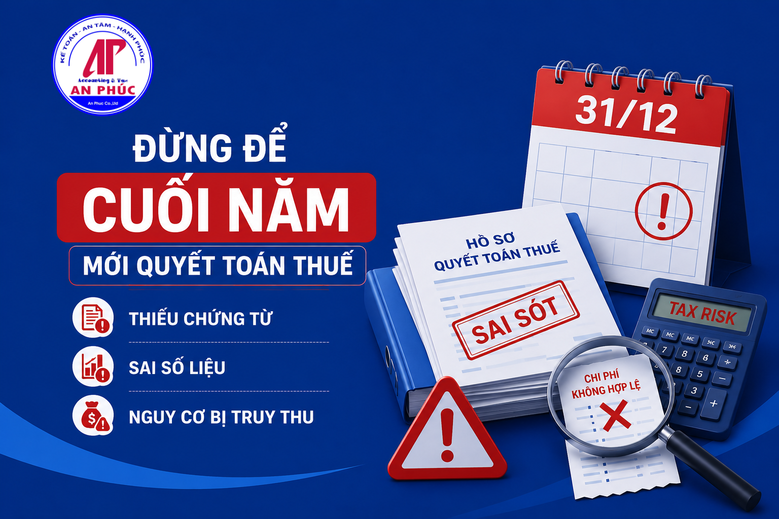 Những rủi ro thường gặp nếu để dồn đến cuối năm
