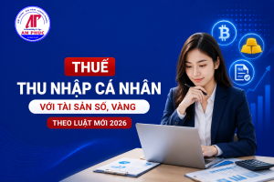 Thuế TNCN với tài sản số, vàng theo luật mới 2026
